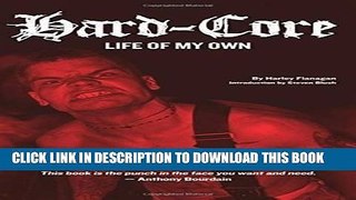 Read Now Hard-Core: Life of My Own PDF Online