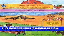 [PDF] Grandmom s Summer Reading Club: Strengthen the Bond With Your Grandchildren Through a Shared
