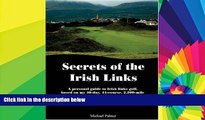 Ebook deals  Secrets of the Irish Links  Most Wanted