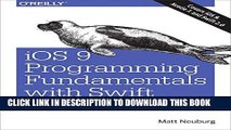 [PDF] iOS 9 Programming Fundamentals with Swift: Swift, Xcode, and Cocoa Basics Full Collection