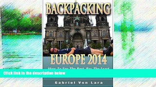 Best Buy Deals  Backpacking Europe 2014: Even If You ONLY Speak English  Best Seller Books Most