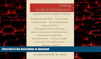 liberty book  Healing Schizophrenia: Complementary Vitamin   Drug Treatments (Naturopathic Healing