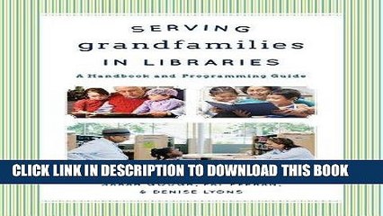 [PDF] Serving Grandfamilies in Libraries: A Handbook and Programming Guide Full Colection