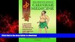 liberty books  The Complete Book of Chinese Medicine: A holistic Approach to Physical, Emotional