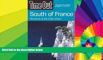 Ebook deals  Time Out South of France: Provence and the Cote d Azur (Time Out Guides)  Most Wanted
