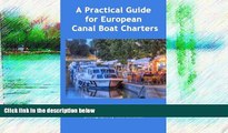 Best Buy Deals  A Practical Guide for European Canal Boat Charters  Best Seller Books Best Seller