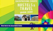 Ebook deals  Backpacking Europe Hostels   Travel Guide 2014  Most Wanted
