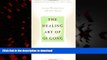 Read books  The Healing Art of Qi Gong: Ancient Wisdom from a Modern Master online to buy