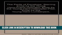 Ebook The Perils of Penelope: Starring Ernie As the Young Hero-Crane-Operator, Ernie As the