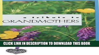 [PDF] Tribute to Grandmothers (Little Books) Full Colection