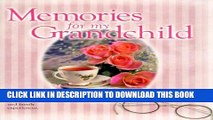 [PDF] Memories for My Grandchild: A Keepsake Journal of Love and Family Experiences Popular