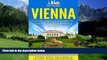 Best Buy Deals  Vienna: The Ultimate Vienna Travel Guide By A Traveler For A Traveler: The Best
