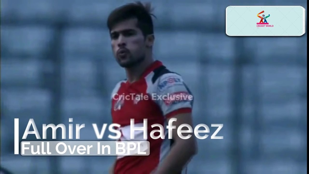 Muhammad Hafeez Vs Muhammad Amir in BPL 2016