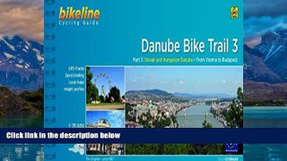 Best Buy Deals  Danube Bike Trail #3 (Cycline Cycling Guides) (v. 3)  Best Seller Books Best Seller