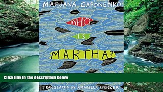 Best Buy Deals  Who Is Martha?  Full Ebooks Best Seller