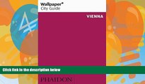 Best Buy Deals  Wallpaper* City Guide Vienna 2014 (Wallpaper City Guides)  Full Ebooks Most Wanted