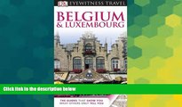 Must Have  Belgium and Luxembourg (Eyewitness Travel Guide)  Most Wanted
