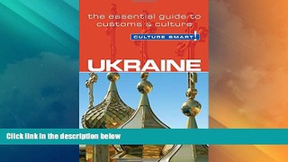 Buy NOW  Ukraine - Culture Smart!: The Essential Guide to Customs   Culture  Premium Ebooks Online