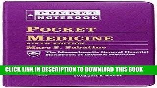 Read Now Pocket Medicine: The Massachusetts General Hospital Handbook of Internal Medicine (Pocket