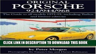 Best Seller Original Porsche 924/944/968: The Guide to All Models 1975-95 Including Turbos and