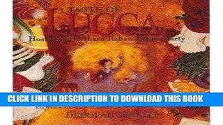 [PDF] A Taste of Lucca: Hosting a Northern Italian Dinner Party- Recipes / Menus / Planning /