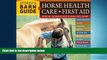 PDF Storey s Barn Guide to Horse Health Care + First Aid FullOnline