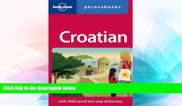 Ebook Best Deals  Lonely Planet Croatian Phrasebook (Lonely Planet Phrasebooks)  Most Wanted