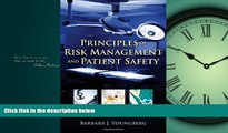 Read Principles Of Risk Management And Patient Safety FreeOnline Ebook