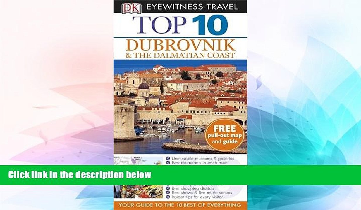 Ebook deals  DK Eyewitness Top 10 Travel Guide: Dubrovnik   the Dalmatian Coast  Buy Now