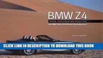 Best Seller BMW Z4: Design, Development and Production--How BMW Creates the Ultimate Driving