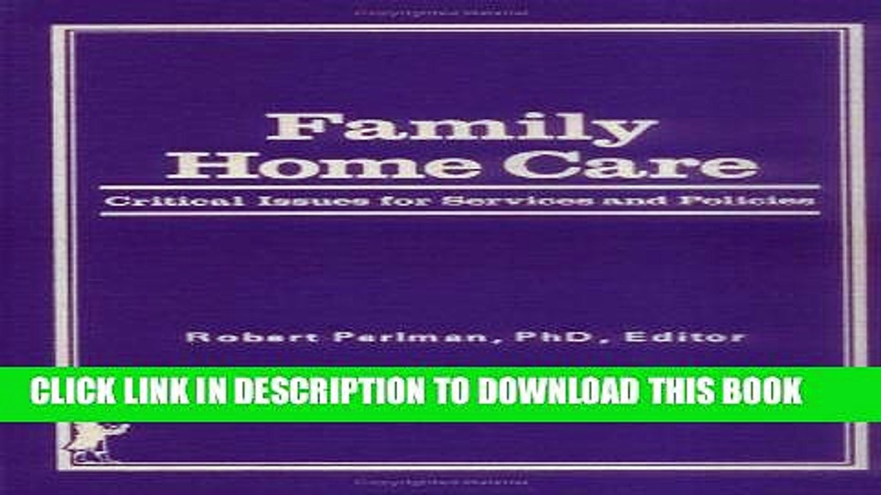 [PDF] Epub Family Home Care: Critical Issues for Services and Policies Full Download