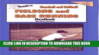 [PDF] Teach n Baseball   Softball Fielding and Base Running Free Flow Handbook (Series 4 Free Flow