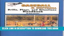 [PDF] Youth Baseball   Softball Drills, Plays, and Situations Handbook Free Flow Version (Drills