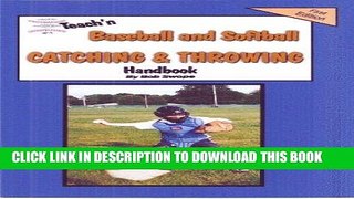 [PDF] Teach n Baseball   Softball Catching and Throwing Free Flow Handbook (Series 4 Free Flow