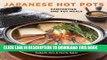Best Seller Japanese Hot Pots: Comforting One-Pot Meals Free Download