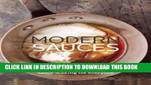 Ebook Modern Sauces: More than 150 Recipes for Every Cook, Every Day Free Read