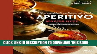Best Seller Aperitivo: The Cocktail Culture of Italy Free Read