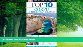 Best Buy Deals  DK Eyewitness Top 10 Travel Guide: Corfu   the Ionian Islands  Full Ebooks Best