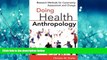 Read Doing Health Anthropology: Research Methods for Community Assessment and Change FreeOnline