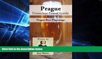 Ebook Best Deals  Prague Unanchor Travel Guide - Prague Beer Pilgrimage  Most Wanted