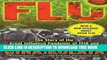 Read Now Flu: The Story Of The Great Influenza Pandemic of 1918 and the Search for the Virus that