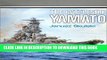 Best Seller The Battleship Yamato (Anatomy of the Ship) Free Read