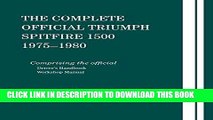 Ebook The Complete Official Triumph Spitfire 1500: 1975-1980 Free Read