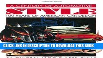 Ebook A Century of Automotive Style: 100 Years of American Car Design Free Read
