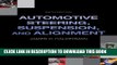 Best Seller Automotive Steering, Suspension, Alignment (6th Edition) (Automotive Systems Books)