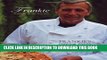 Ebook Frankie at Home in the Kitchen: Frankie s Pizza and Pasta/Easy Italian Recipes to Make at