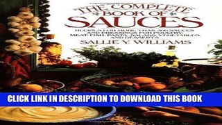 Ebook The Complete Book of Sauces Free Read