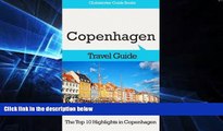 Must Have  Copenhagen Travel Guide: The Top 10 Highlights in Copenhagen (Globetrotter Guide