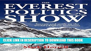 [PDF] The Everest Politics Show: Sorrow and strife on the world s highest mountain (Footsteps on