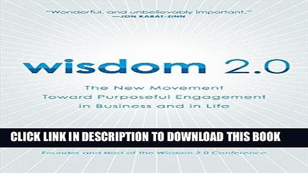 [PDF] Wisdom 2.0: The New Movement Toward Purposeful Engagement in Business and in Life Popular